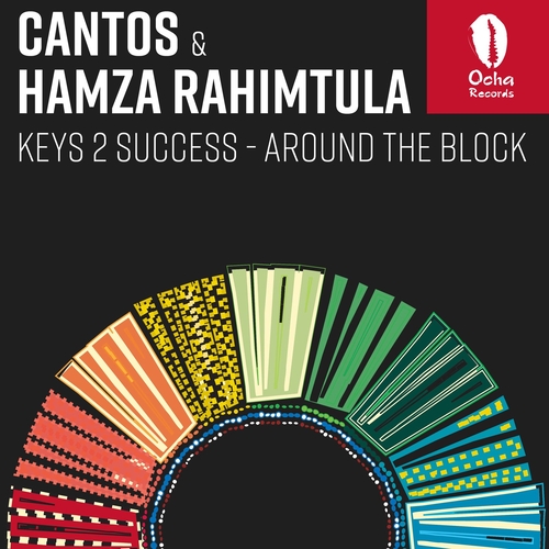 Cantos, Hamza Rahimtula - Keys 2 Success, Around The Block [OCH212]